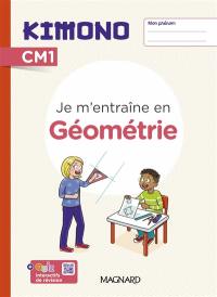 Je m'entraîne en géométrie, CM1