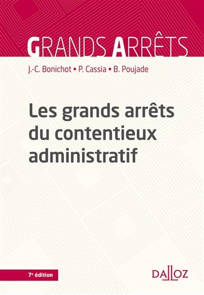 Les grands arrêts du contentieux administratif