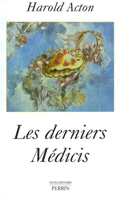 Les derniers Médicis