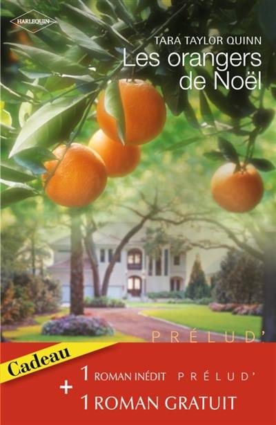 Les orangers de noël. L'enfant du hasard