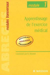 Apprentissage de l'exercice médical : module 1