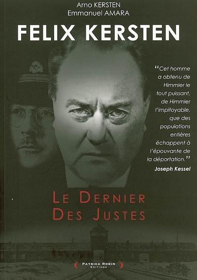 Felix Kersten : le dernier des justes