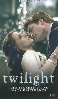 Twilight : les secrets d'une saga fascinante