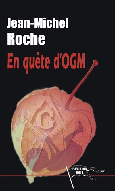 En quête d'OGM