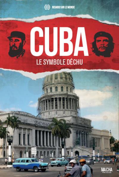 Cuba : le symbole déchu