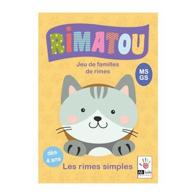 Rimatou : jeu de familles de rimes. Les rimes simples : MS, GS : dès 4 ans