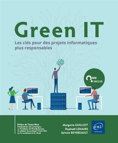 Green IT : les clés pour des projets informatiques plus responsables