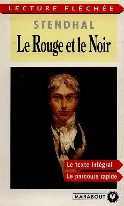 Le rouge et le noir : chronique du XIXe siècle