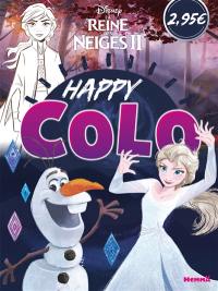 La reine des neiges II : Elsa et Olaf