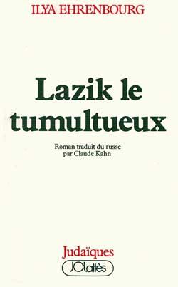 Lazik le tumultueux