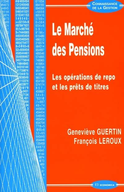 Le marché des pensions