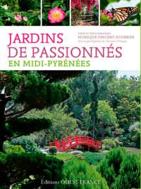 Jardins de passionnés en Midi-Pyrénées