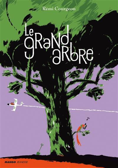 Le grand arbre