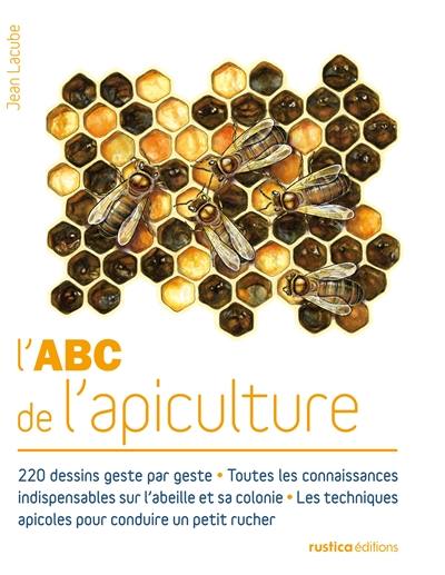 L'abc de l'apiculture