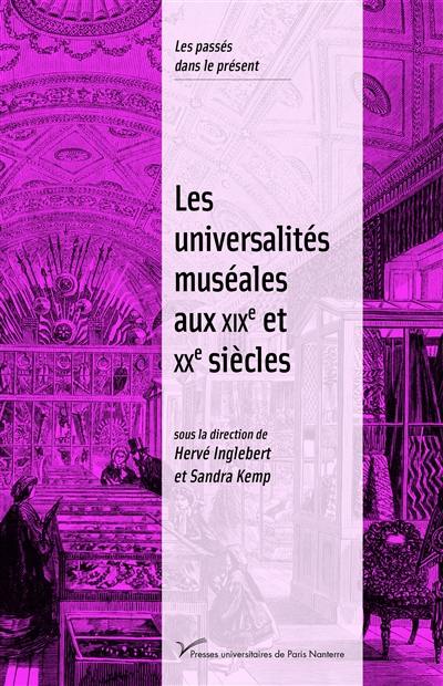 Les universalités muséales aux XIXe et XXe siècles