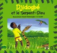 Djidogbé et le Serpent-Dieu