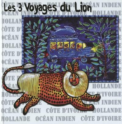 Les 3 voyages du lion