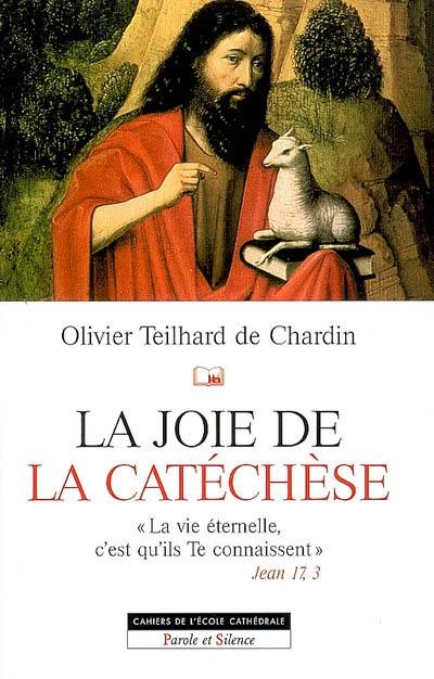 La joie de la catéchèse