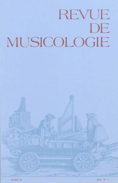 Revue de musicologie, n° 1 (1995)