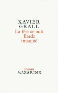 La Fête de nuit. Barde imaginé