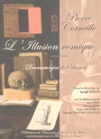 L'illusion comique. Dramaturgies de L'illusion