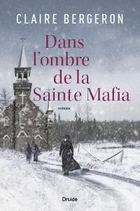 Dans l'ombre de la Sainte Mafia