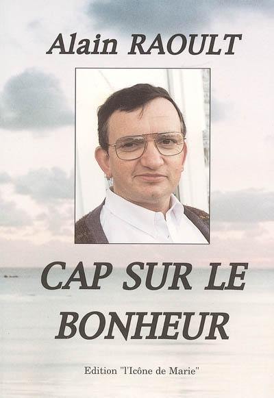 Cap sur le bonheur