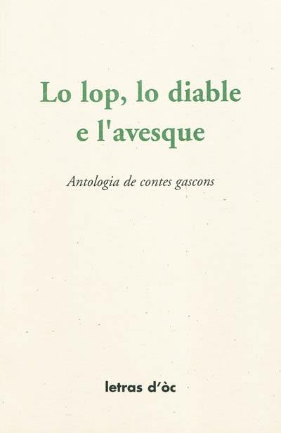 Lo lop, lo diable e l'avesque : contes gascons