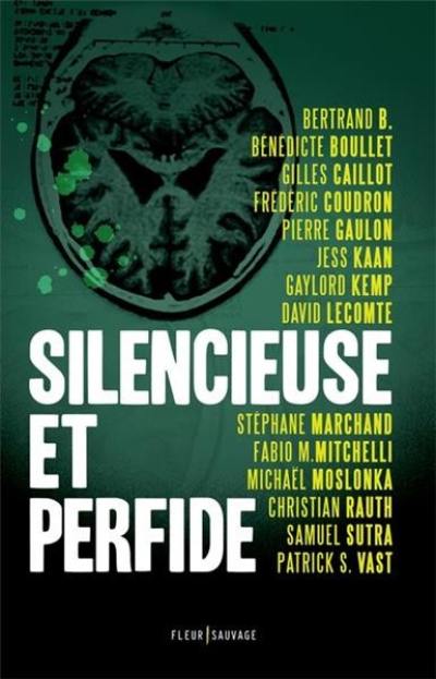 Silencieuse et perfide