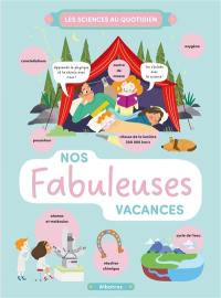 Nos fabuleuses vacances