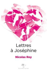 Lettres à Joséphine