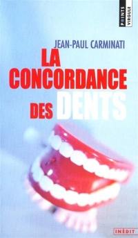 La concordance des dents