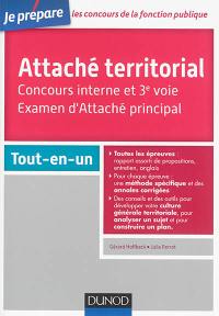 Attaché territorial : concours interne et 3e voie, examen d'attaché principal : tout-en-un