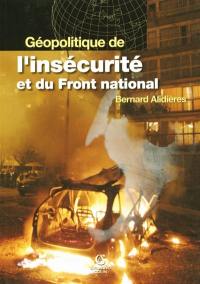 Géopolitique de l'insécurité et du Front national