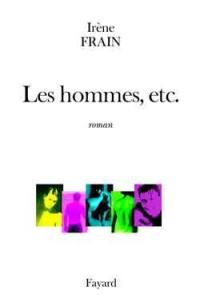 Les hommes, etc.