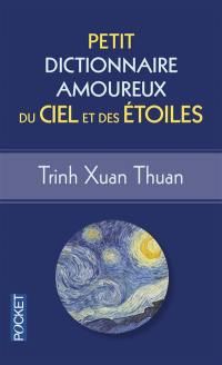 Petit dictionnaire amoureux du ciel et des étoiles