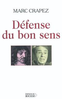 Défense du bon sens ou La controverse du sens commun