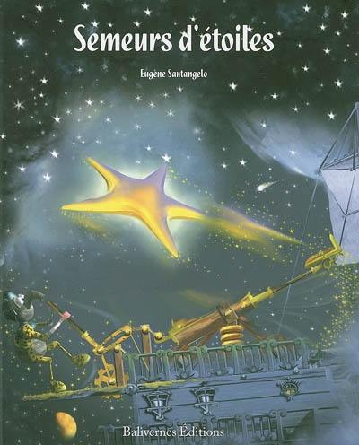 Semeurs d'étoiles