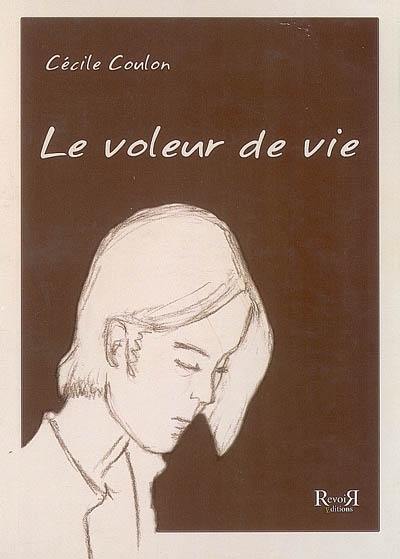 Le voleur de vie