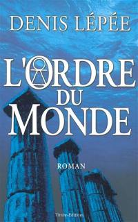 L'ordre du monde