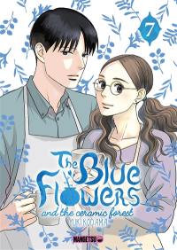 The blue flowers and the ceramic forest. Vol. 7