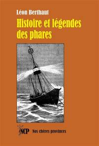 Histoire et légendes des phares