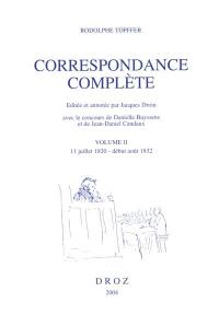 Correspondance complète. Vol. 2. 11 juillet 1820-début août 1832