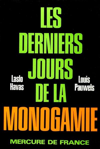 Les derniers jours de la monogamie