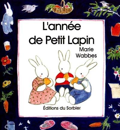 L'année de Petit Lapin