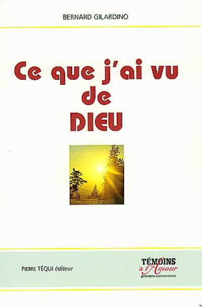 Ce que j'ai vu de Dieu