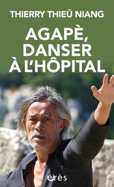 Agapè, danser à l'hôpital