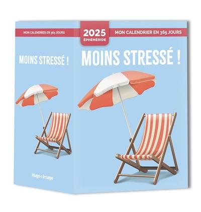 Un conseil par jour pour être moins stressé : 2025