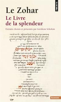 Le Zohar : le livre de la splendeur