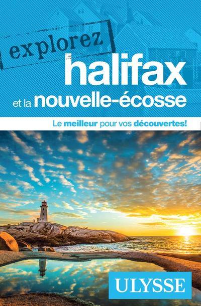 Explorez Halifax et la Nouvelle-Ecosse